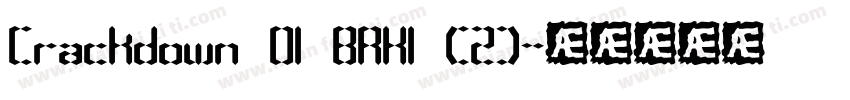 Crackdown O1 BRK1 (2)字体转换